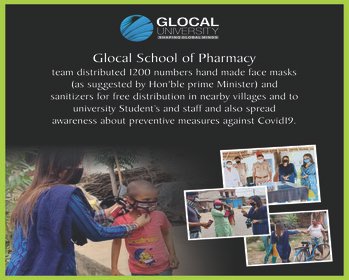 Glocal School of Pharmacy team  Distributed 1200 numbers hand made face masks